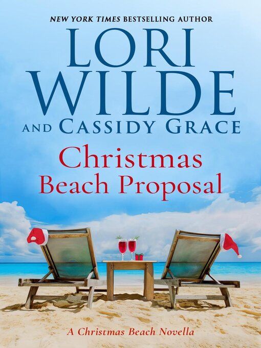 Title details for Christmas Beach Proposal by Lori Wilde - Available